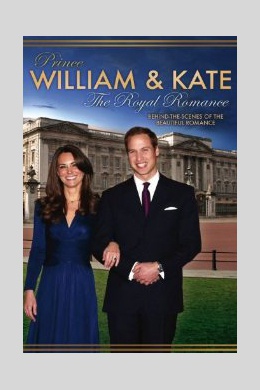 Prince William & Kate: The Royal Romance