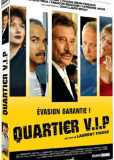 Quartier V.I.P.