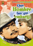 Qué hombre tan sin embargo