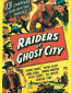 Raiders of Ghost City