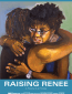 Raising Renee