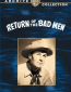 Return of the Bad Men