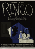 RINGO or: The Story of a Couple Who Tried to Revitalize Their Relationship But Instead Ruined a Child