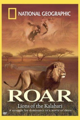 Roar: Lions of the Kalahari