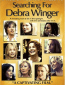 Searching for Debra Winger