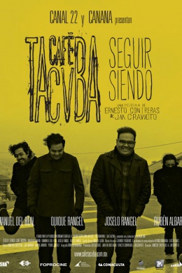 Seguir siendo: Café Tacvba