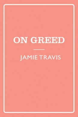 Seven Sins: Greed