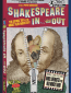 Shakespeare in... and Out