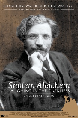 Sholem Aleichem: Laughing in the Darkness