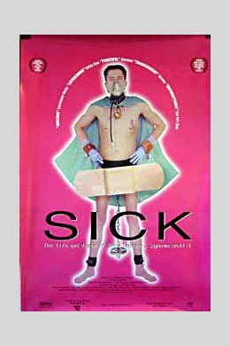 Sick: The Life &amp; Death of Bob Flanagan, Supermasochist