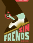 Sin frenos