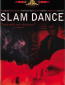 Slam Dance