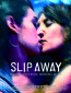 Slip Away