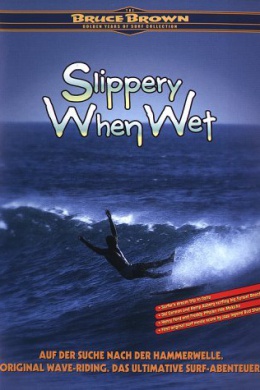 Slippery When Wet