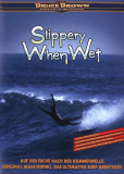 Slippery When Wet