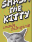 Smash the Kitty