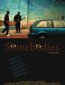 Somebodies