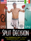 Split Decision