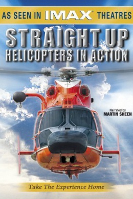 Straight Up: Helicopters in Action