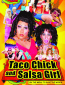 Taco Chick and Salsa Girl