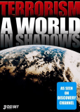 Terrorism: A World in Shadows