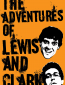 The Adventures of Lewis & Clark