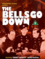 The Bells Go Down