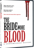 The Bride Wore Blood: A Contemporary Western