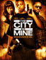 The City Is Mine