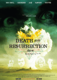 The Death and Resurrection Show