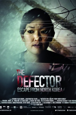 The Defector: Escape from North Korea