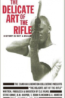 The Delicate Art of the Rifle