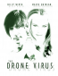 The Drone Virus