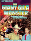 The Giant Gila Monster