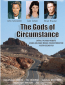 The Gods of Circumstance