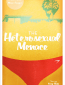 The Heterosexual Menace