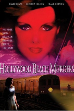 The Hollywood Beach Murders