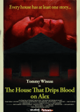 The House That Drips Blood on Alex