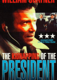 The Kidnapping of the President