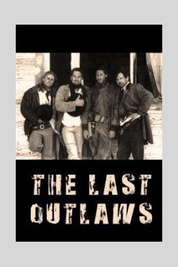 The Last Outlaws