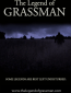 The Legend of Grassman