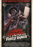 The Legend of the Psychotic Forest Ranger