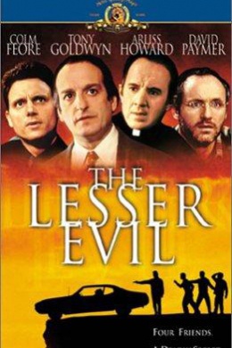 The Lesser Evil