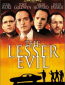 The Lesser Evil