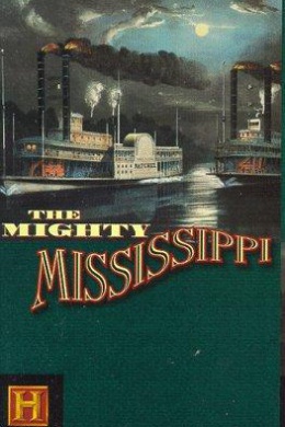 The Mighty Mississippi