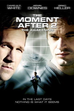 The Moment After II: The Awakening