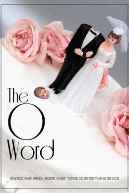 The O Word