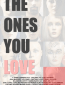 The Ones You Love