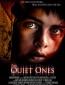 The Quiet Ones