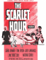 The Scarlet Hour